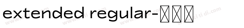 extended regular字体转换 extended regular字体转换